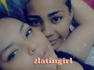 2latingirl