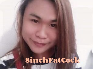 8inchFatCock