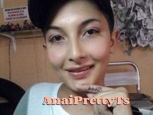 AnaiPrettyTs