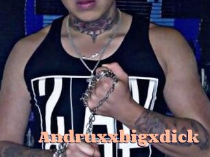 Andruxxbigxdick
