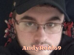 AndyRoid69