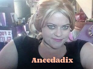 Aneedadix