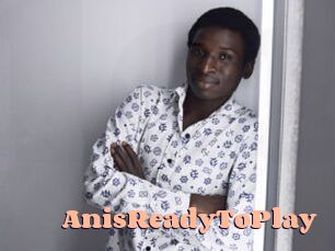 AnisReadyToPlay