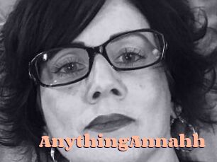 AnythingAnnahh