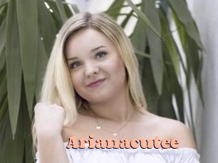 Arianacutee