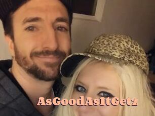 AsGoodAsItGetz