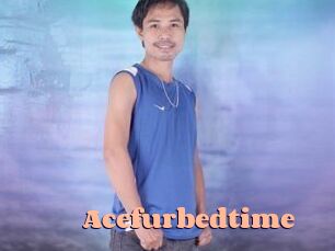 Acefurbedtime