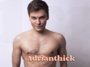 Adrianthick