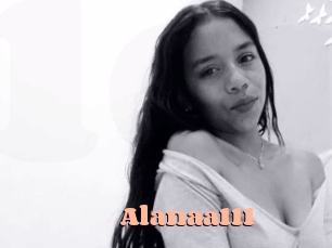 Alanaa111