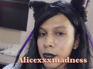 Alicexxxmadness