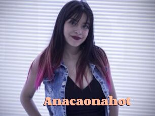 Anacaonahot
