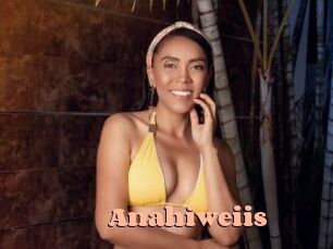 Anahiweiis