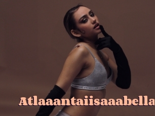 Atlaaantaiisaaabella