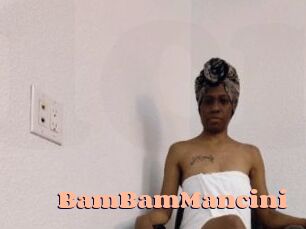BamBamMancini