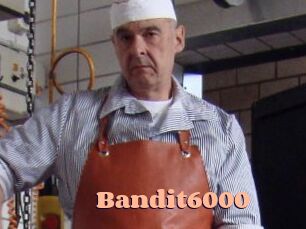Bandit6000