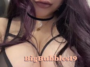 BigBubbles19