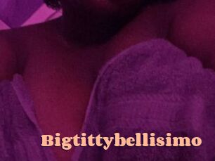 Bigtittybellisimo