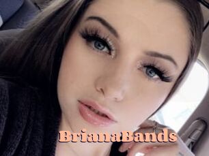 BrianaBands