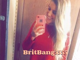 BritBang5555