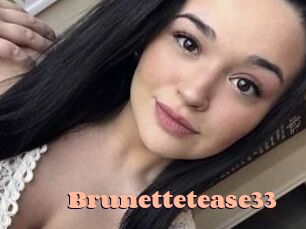 Brunettetease33