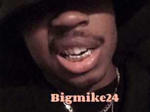Bigmike24