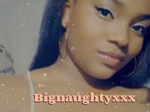 Bignaughtyxxx
