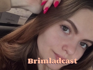 Brimladcast