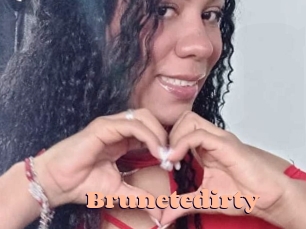 Brunetedirty