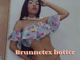 Brunnetex_hotter