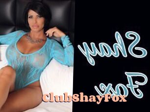 ClubShayFox