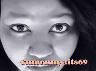 Cumonmytits69