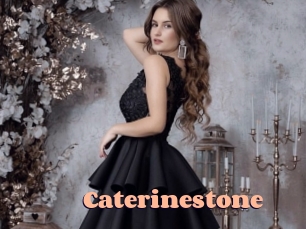 Caterinestone