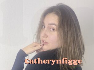 Catherynfigge