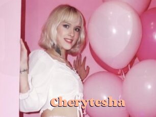 Cherytesha