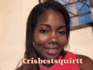Crisbestsquirtt
