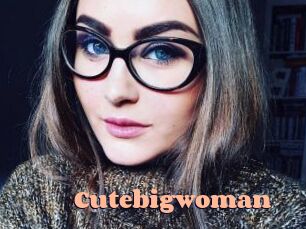 Cutebigwoman