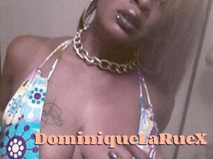 DominiqueLaRueX