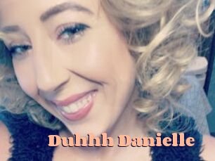 Duhhh_Danielle