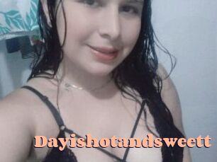 Dayishotandsweett