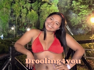 Drooling4you