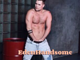 EdenHandsome