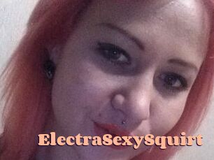 ElectraSexySquirt