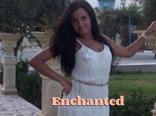 Enchanted