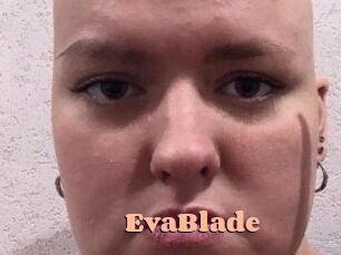 EvaBlade Chatte Rasée