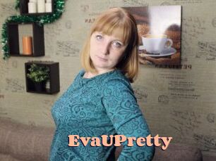 EvaUPretty_