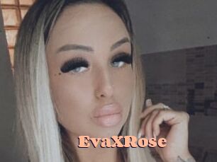EvaXRose