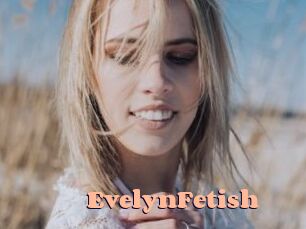 EvelynFetish
