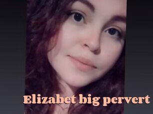 Elizabet_big_pervert