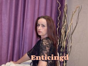 Enticingd