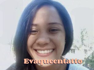 Evaqueentatto